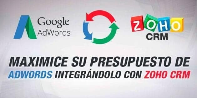 Maximice su presupuesto de AdWords integrándolo con Zoho CRM.